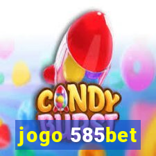 jogo 585bet